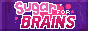 Site button for SugarForBrains